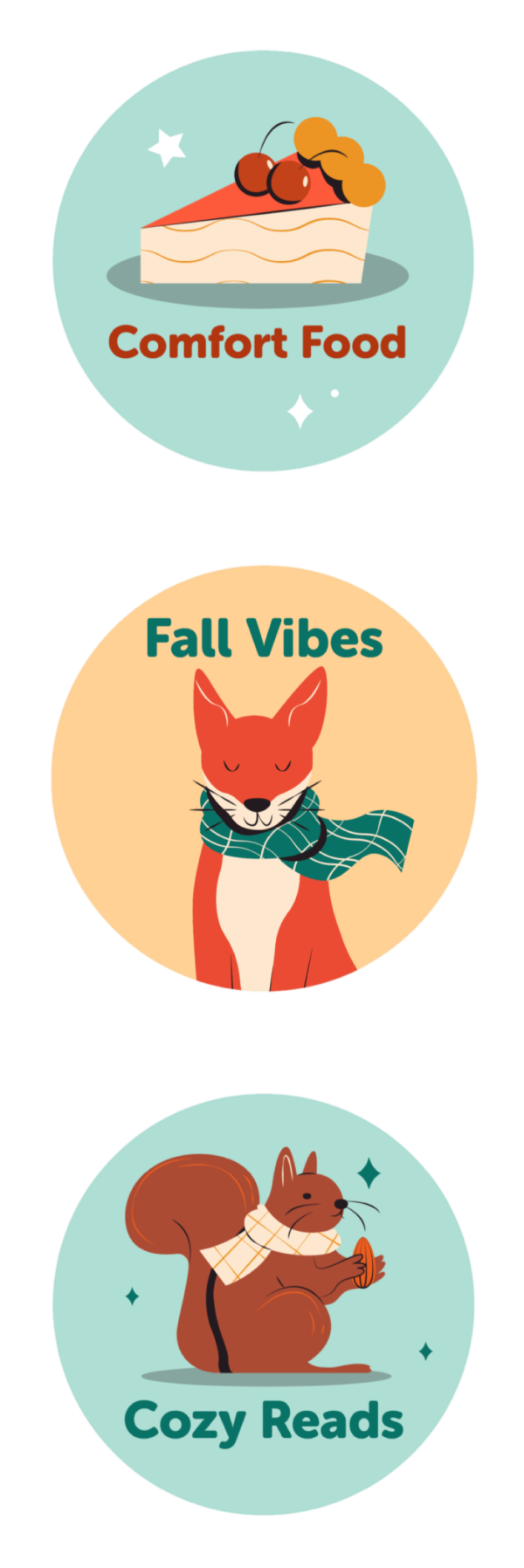 Three badge representing the options for reading categories shown. Comfort Food- slice of pie in front of light blue background; Fall Vibes- fox wearing a green scarf in front of pale orange background; Cozy Reads- squirrel wearing a cream colored scarf and holding a nut in front of pale blue background