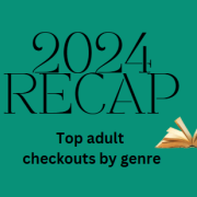 2024 Recap: top adult checkouts by genre