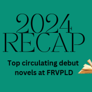 2024 recap: top circulating debut novels