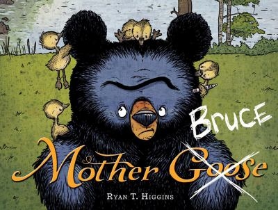 Mother Bruce -- Ryan T. Higgins