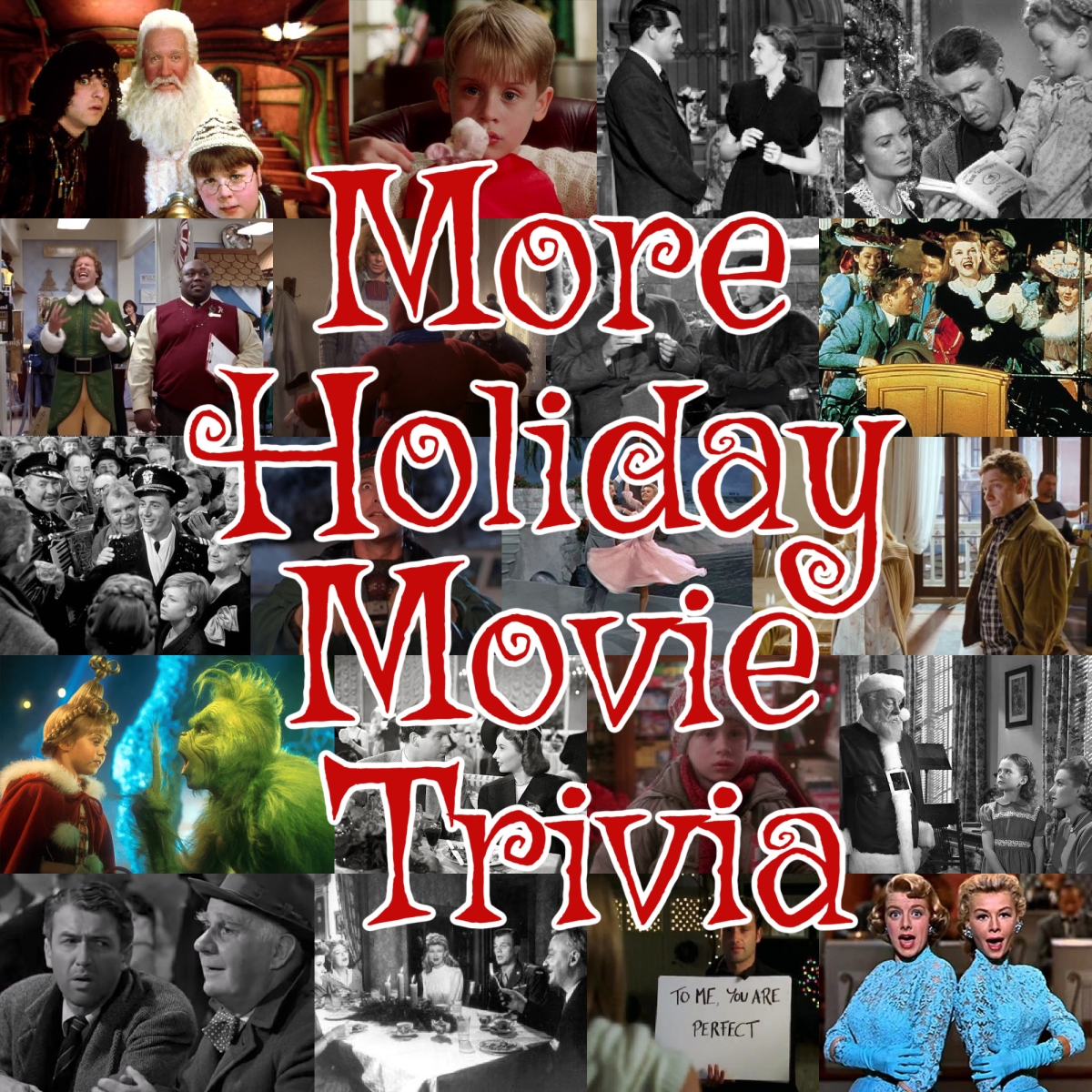 More Holiday Movie Trivia text over collage of Christmas movie photos