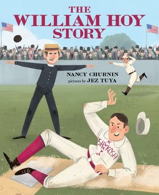 The William Hoy Story -- Nancy Churnin