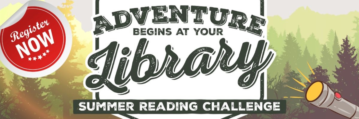 Register for Summer Reading 2024: Adventure Begins at Your Library