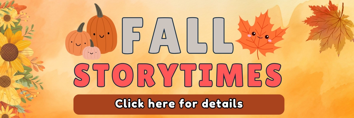 2024 Fall Storytimes at the Library